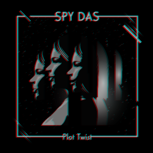 Read more about the article SPY DAS – PLOT TWIST