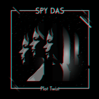 SPY DAS – PLOT TWIST